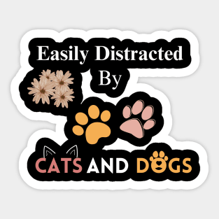 easily distracted by cats and dogs Sticker